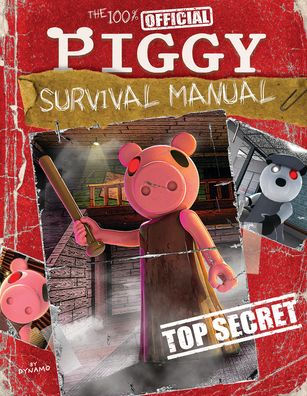 The 100% Official Piggy Survival Manual: An Afk Book