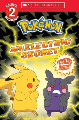 An Electric Secret (Pokémon: Scholastic Reader, Level 2)