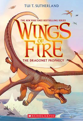 The Dragonet Prophecy (Wings Of Fire #1)