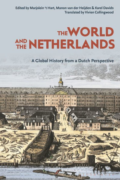 El mundo y los Países Bajos: una historia global desde una perspectiva holandesa