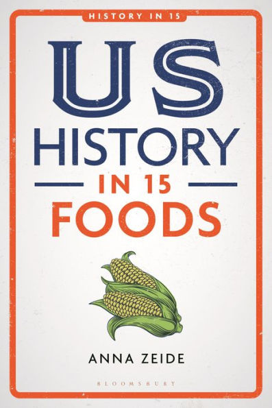 Historia de Estados Unidos en 15 alimentos