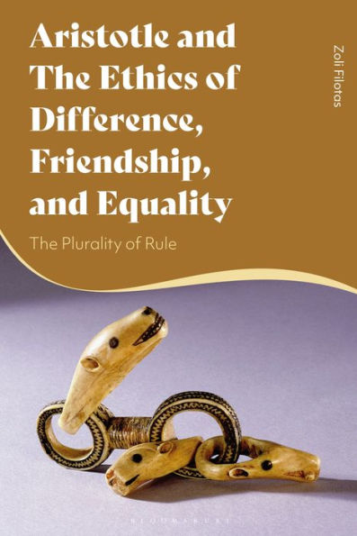 Aristotle And The Ethics Of Difference, Friendship, And Equality: The Plurality Of Rule