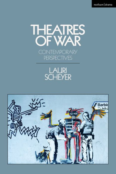 Theatres Of War: Contemporary Perspectives