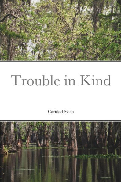 Trouble In Kind