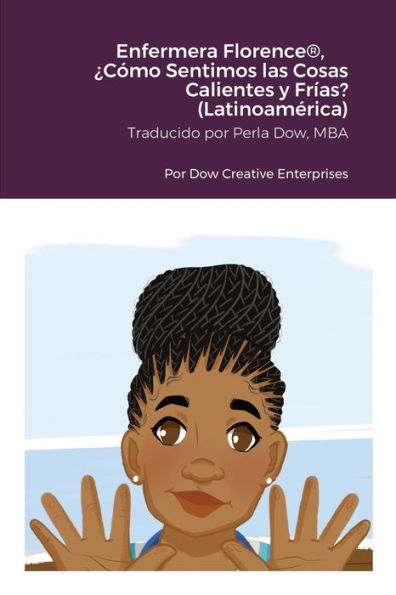 Enfermera Florence(R), ¿Cómo Sentimos Las Cosas Calientes Y Frías? (Latinoamérica) (Spanish Edition)