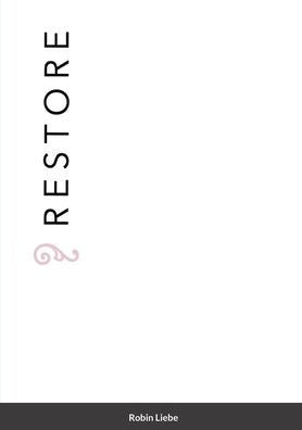 Restore