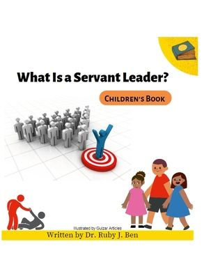 What Is A Servant Leader?
