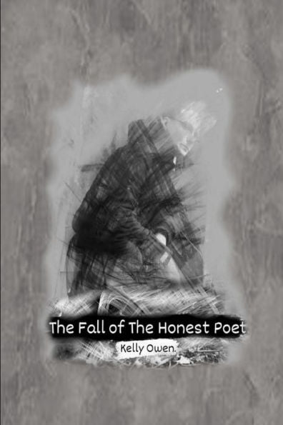 The Fall Of The Honest Poet