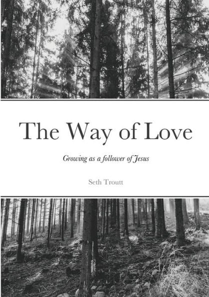 The Way Of Love