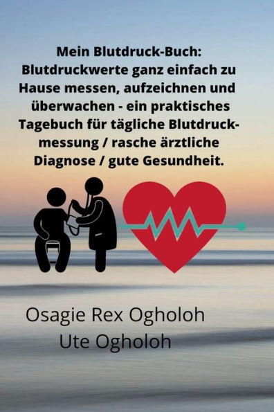 Mein Blutdruck-Buch (German Edition)