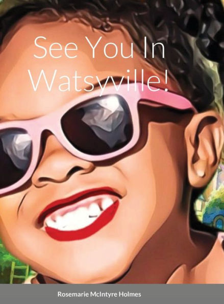 See You In Watsyville