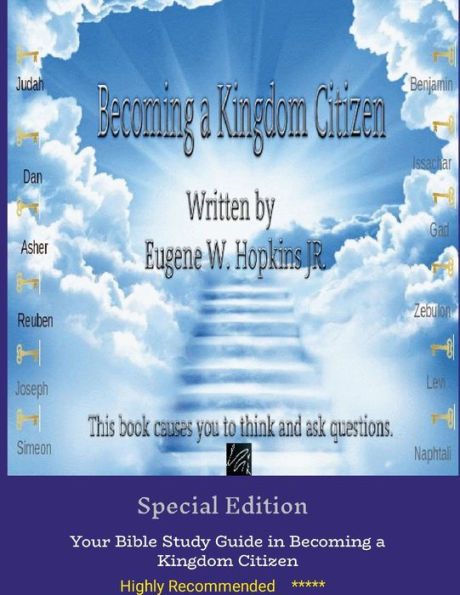 How To Become A Kingdom Citizen - Volume 1 Written By Eugene W. Hopkins Jr.