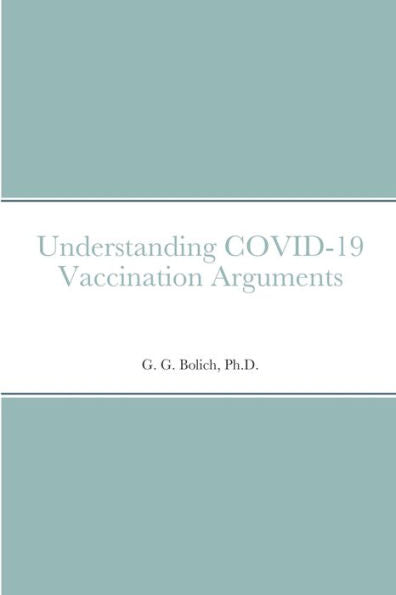 Understanding Covid-19 Vaccination Arguments