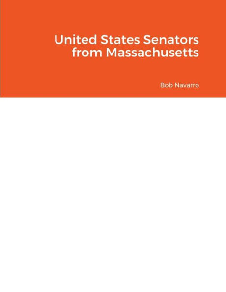 United States Senators From Massachusetts