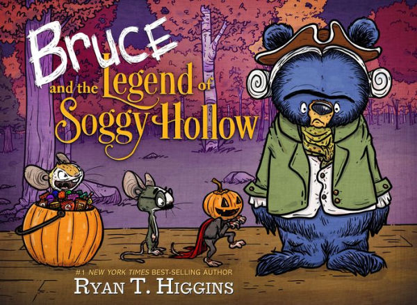 Bruce And The Legend Of Soggy Hollow (Mother Bruce Series)