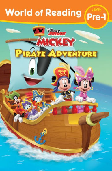 Mickey Mouse Funhouse: World Of Reading: Pirate Adventure (Mickey Mouse Funhouse: World Of Reading, Level Pre-1)