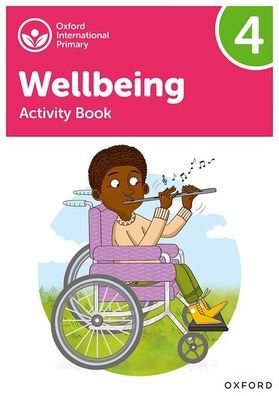 Oxford International Primary Wellbeing: Activity Book 4