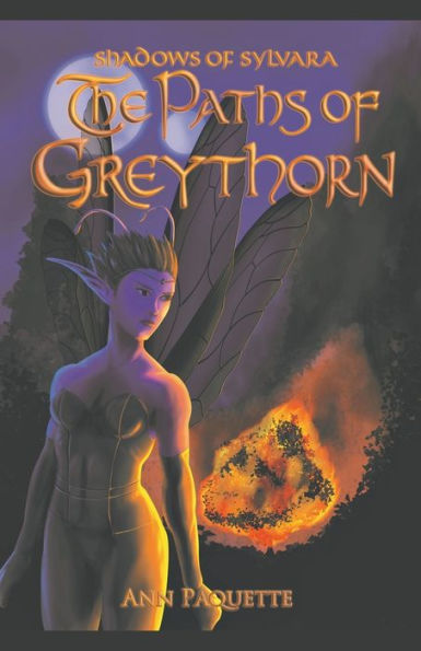 The Paths Of Greythorn (Shadows Of Sylvara)