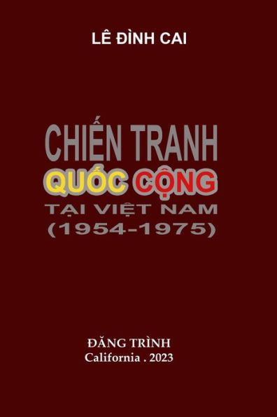 Chien Tranh Quoc Cong Tai Vietnam 1954-1975 (edición vietnamita)