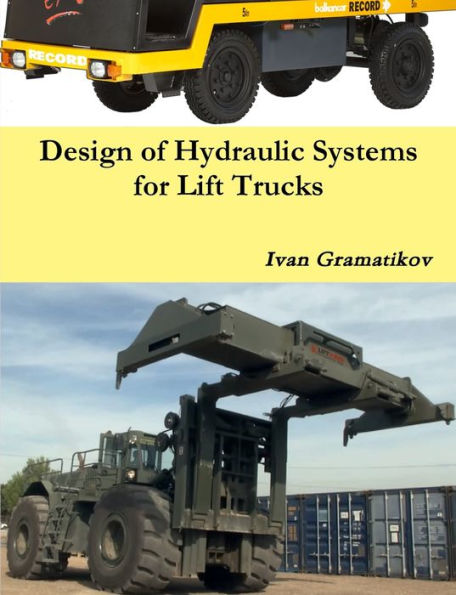 Design Of Hydraulic Systems For Lift Trucks
