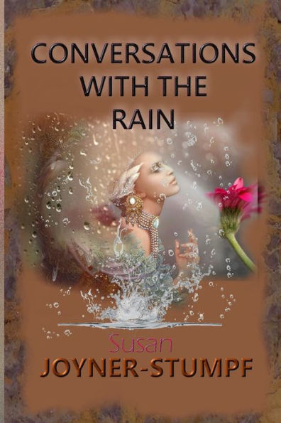 Conversations With The Rain