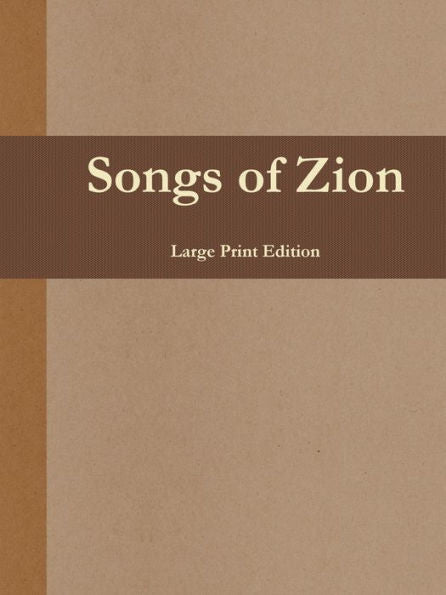 Songs Of Zion (Large Print Edition)