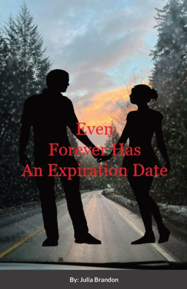 Even Forever Has An Expiration Date