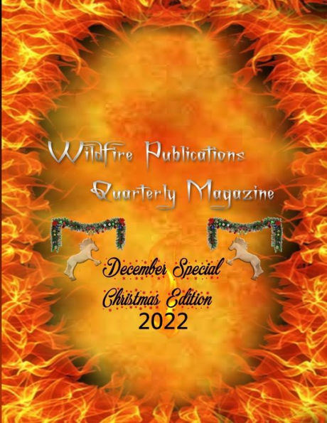 Wildfire Publications, Llc Quarterly Magazine, December Special Christmas Edition 2022
