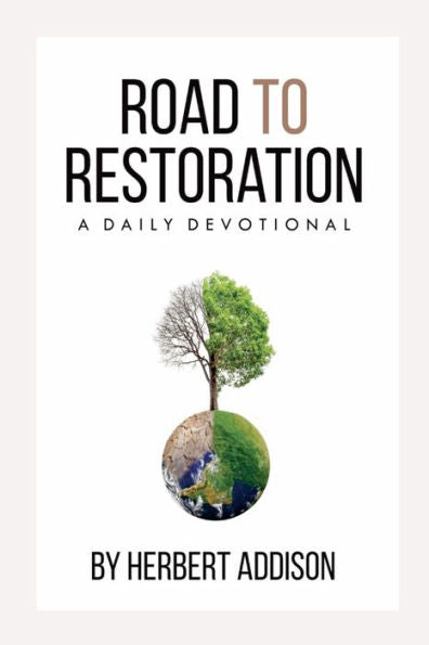 Road To Restoration