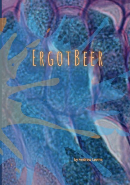 Ergot Beer