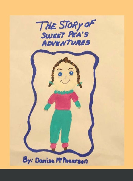 The Story Of Sweet Pea's Adventures