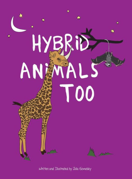 Hybrid Animals Too: A Collection Of Special Animals That Have Unique Characteristics