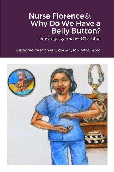 Nurse Florence®, Why Do We Have A Belly Button?