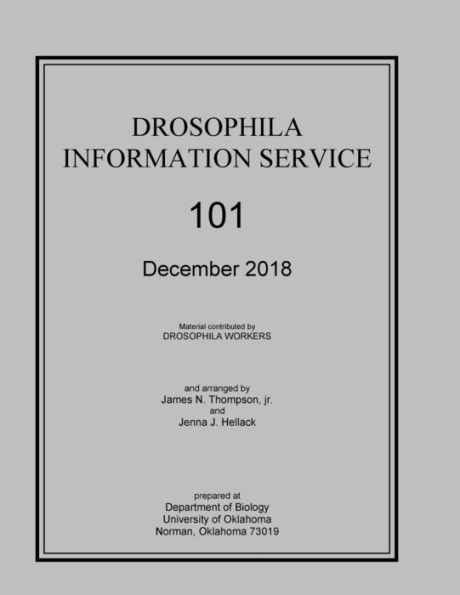 Drosophila Information Service December 2018 Vol. 101