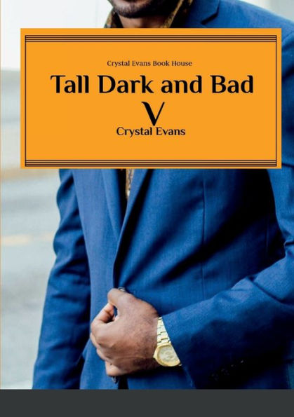 Tall Dark And Bad V