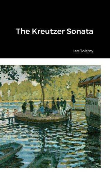 The Kreutzer Sonata - 9781387581207