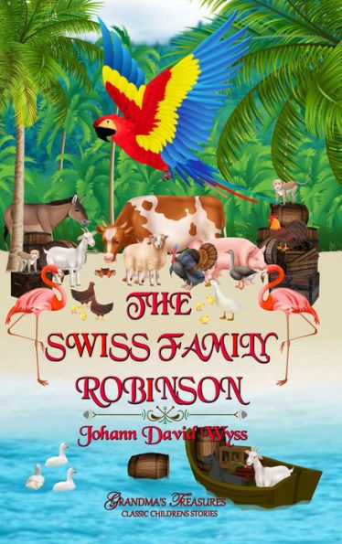 The Swiss Family Robinson - 9781387628490