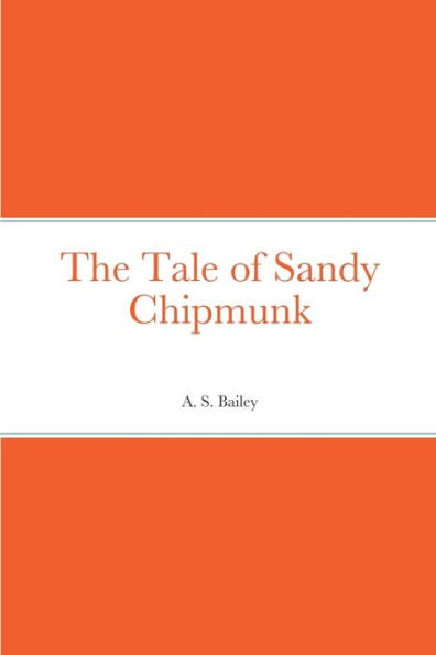 The Tale Of Sandy Chipmunk