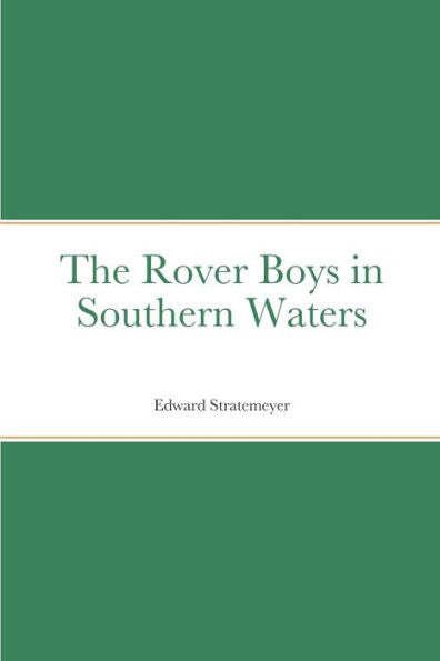 The Rover Boys In Southern Waters