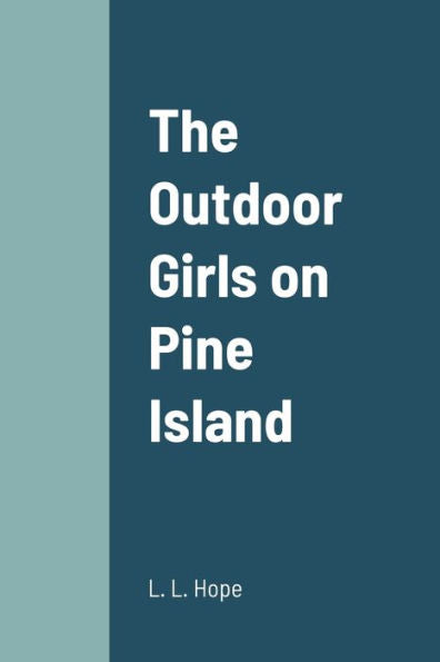 The Outdoor Girls On Pine Island