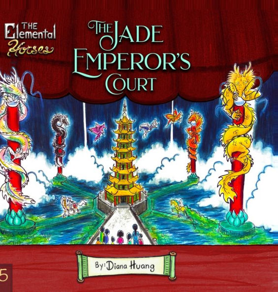 The Elemental Horses: The Jade Emperor'S Court