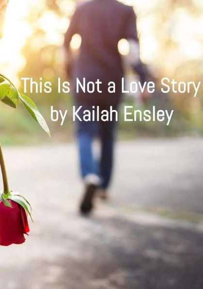 This Is Not A Love Story