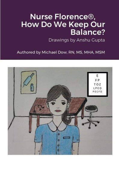 Nurse Florence®, How Do We Keep Our Balance?