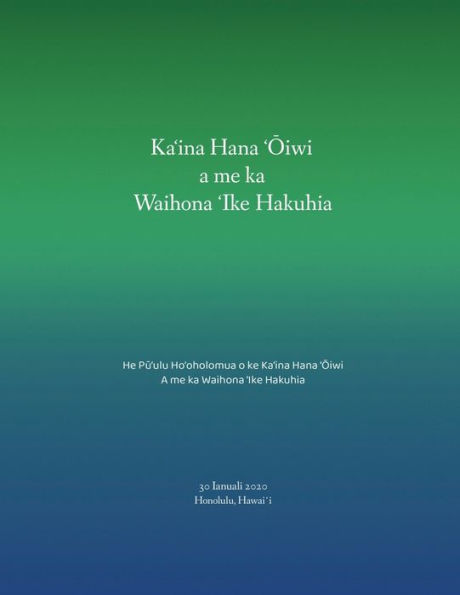 Ka?Ina Hana ?Oiwia Me Ka Waihona ?Ike Hakuhia (Hawaiian Edition)