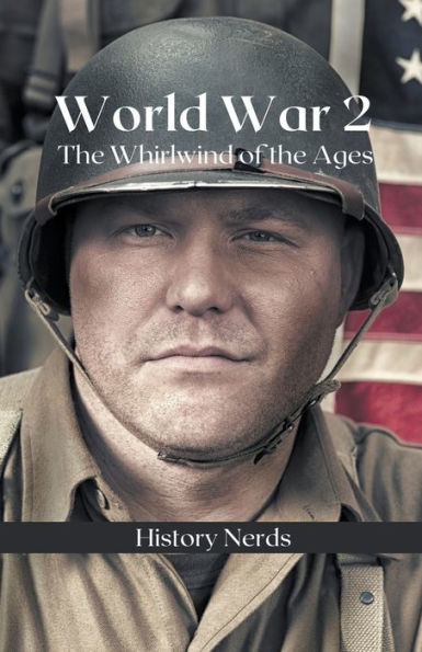 World War 2 (The Great Wars Of The World)
