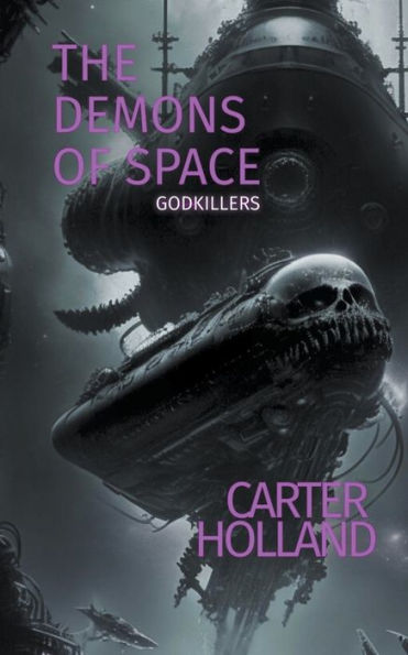 The Demons Of Space