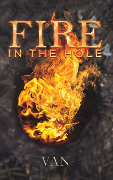 Fire In The Hole