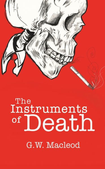 The Instruments Of Death