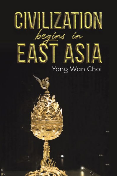 Civilization Begins In East Asia