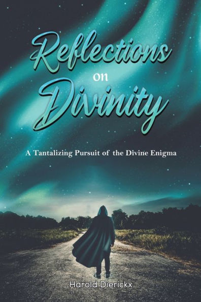 Reflections On Divinity